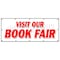 Signmission VISIT OUR BOOK FAIR BANNER SIGN new used read library street family B-120 Visit Our Book Fair - alternate 1